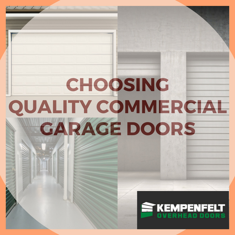 Choosing Quality Commercial Garage Doors