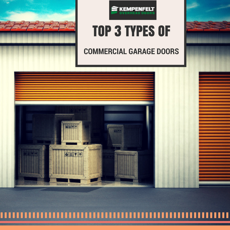 Top 3 Types of Commercial Garage Doors